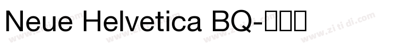 Neue Helvetica BQ字体转换